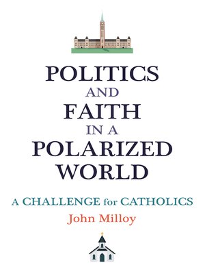 cover image of Politics and Faith in a Polarized World